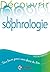 Découvrir la sophrologie - 2e édition (Développement personnel et accompagnement) (French Edition)