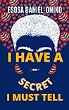 I Have A Secret I Must Tell