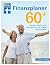 Finanzplaner 60+: Steuern, Recht und Finanzen für die zweite Lebenshälfte