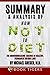 Summary and Analysis Of How Not to Diet: The Groundbreaking Science of Healthy, Permanent Weight Loss by Michael Greger