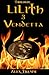 Vendetta: Trilogie Lilith -3 (Volume 3) (French Edition)
