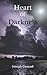 Heart of Darkness: Original 1899 works | Heart of Darkness by Joseph Conrad (Annotated)