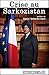 Crise au Sarkozistan (ARRET IMAGE) (French Edition)