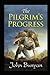 The Pilgrim's Progress: Illustrated Edition