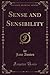Sense and Sensibility (Classic Reprint)