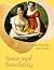 Sense and Sensibility: A Classic Novel