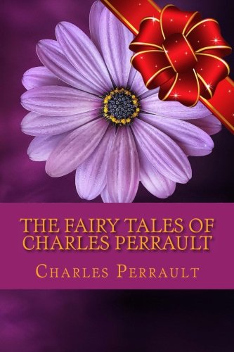 The Fairy Tales of Charles Perrault