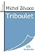 Triboulet (French Edition)
