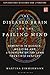Diseased Brain and the Failing Mind, The: Dementia in Science, Medicine and Literature of the Long Twentieth Century (Explorations in Science and Literature)