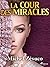 La Cour des Miracles (French Edition)