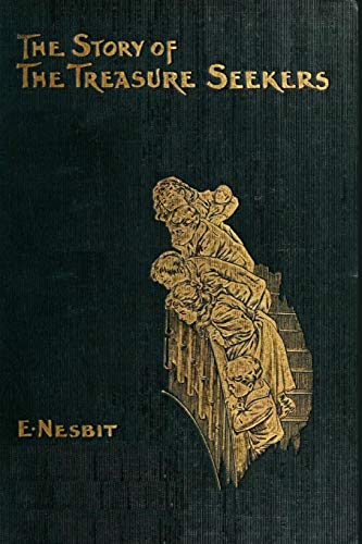The Story of the Treasure Seekers Illustrated