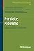 Parabolic Problems: The Herbert Amann Festschrift (Progress in Nonlinear Differential Equations and Their Applications Book 80)