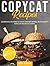 Copycat Recipes: Cookbook on How to Make Cracker Barrel Restaurant's Popular Recipes at Home
