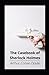 The Casebook of Sherlock Holmes illustrated
