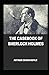The Casebook of Sherlock Holmes illustrated