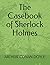 The Casebook of Sherlock Holmes