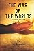THE WAR OF THE WORLDS: With original illustrations