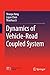 Dynamics of Vehicle-Road Coupled System