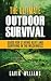 Outdoor Survival: The Ultim...