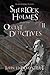Sherlock Holmes and the Occult Detectives Volume Two (The Great Detective Universe)