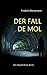 Der Fall de Mol: Ein Niederrhein-Krimi (German Edition)