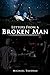 Letters From a Broken Man (A Calm Walk Through a Dark Valley)