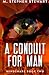 A Conduit for Man: Mindshare Book 2