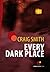 Every Dark Place (Italian Edition)