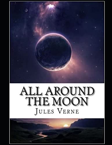 Around the Moon Illustrated