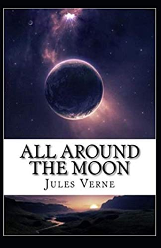 All Around the Moon Illustrated
