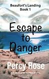 Escape to Danger