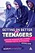 Getting on Better with Teen...