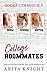 College Roommates (College Roommates #1-3)