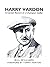 Harry Vardon: A Career Reco...