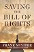 Saving the Bill of Rights: Exposing the Left's Campaign to Destroy American Exceptionalism