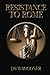 Resistance to Rome