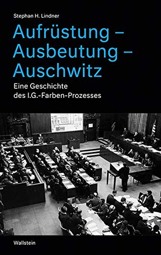 Aufrüstung - Ausbeutung - Auschwitz (Hardcover)