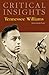 Critical Insights: Tennessee Williams