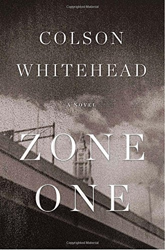 Zone One: A Novel