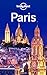 Lonely Planet Paris (Travel Guide)
