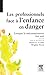Les professionnels face à l...