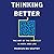 Thinking Better: The Art of the Shortcut in Math and Life - Library Edition