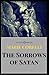 The Sorrows of Satan:or The Strange Experience of One Geoffrey Tempest, Millionaire(Annotated)