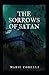 The Sorrows of Satan:or The Strange Experience of One Geoffrey Tempest, Millionaire(Annotated)
