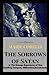 The Sorrows of Satan:or The Strange Experience of One Geoffrey Tempest, Millionaire(Annotated)