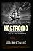 Nostromo: A Tale of the Seaboard Annotated