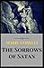 The Sorrows of Satan: or The Strange Experience of One Geoffrey Tempest, Millionaire(Annotated)
