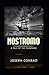 Nostromo: A Tale of the Seaboard Annotated