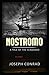 Nostromo: A Tale of the Seaboard Annotated