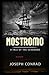 Nostromo: A Tale of the Seaboard Annotated